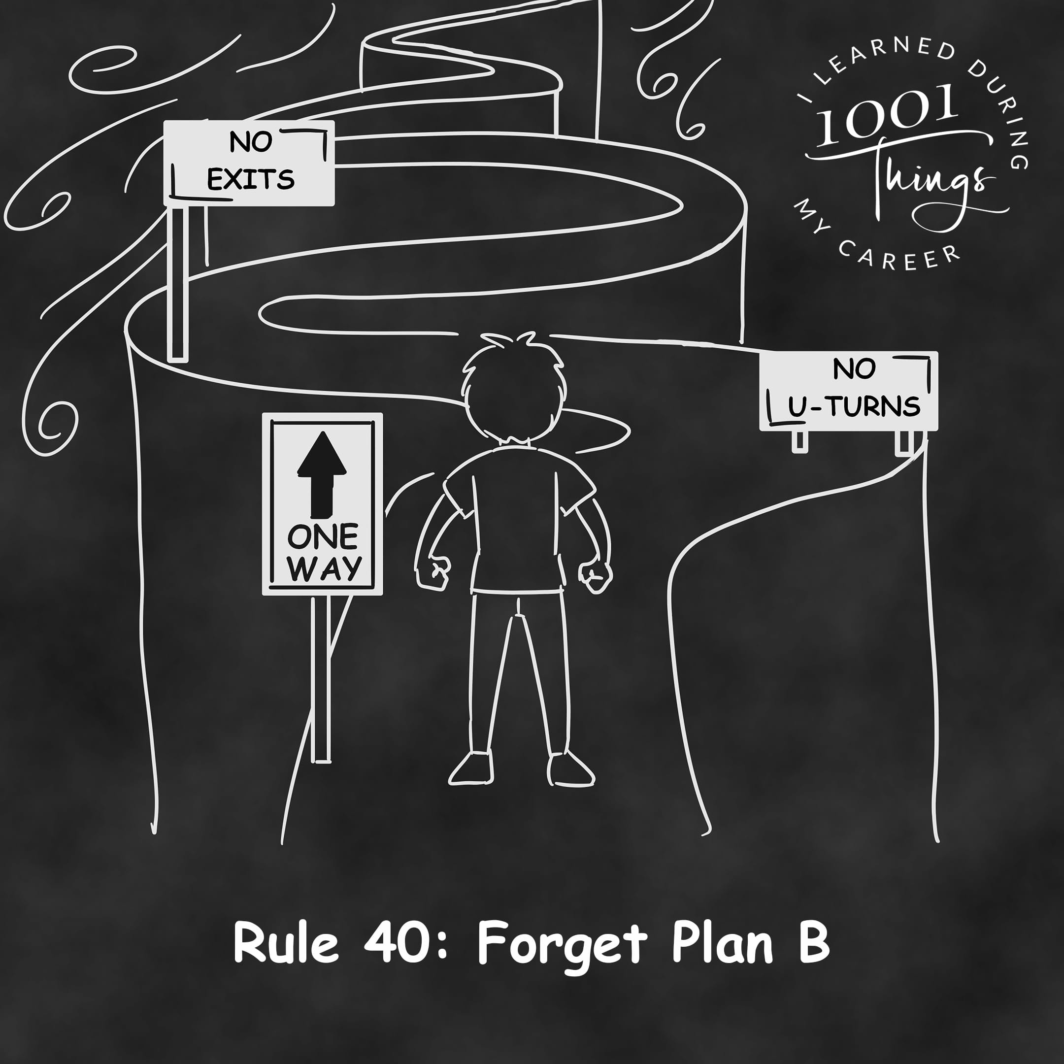 An illustration of a person walking down a one-way road with a sign that says "No U-Turns" and "No Exits."